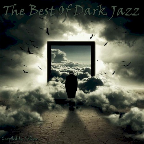 The Best of Dark Jazz