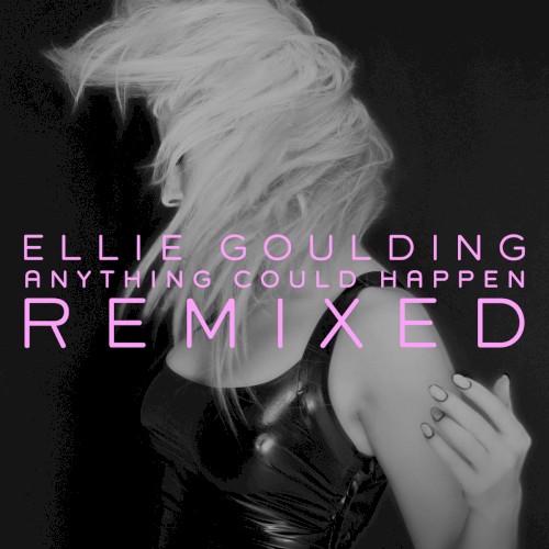 Anything Could Happen: Remixed