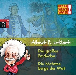 Albert E. erklärt: Die großen Entdecker / Die höchsten Berge der Welt