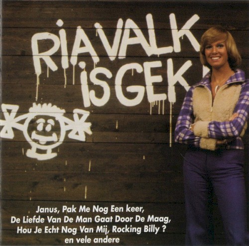 Ria Valk is gek