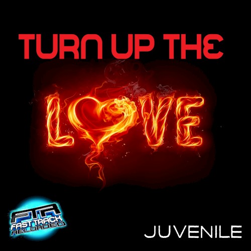Turn Up The Love
