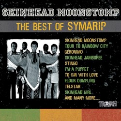 Skinhead Moonstomp: The Best of Symarip