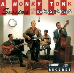 A Honky Tonk Session With the Barnshakers