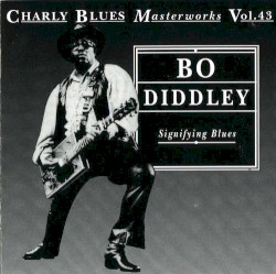 Charly Blues Masterworks, Volume 43: Signifying Blues
