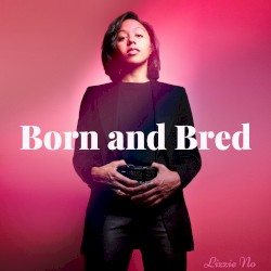 Born and Bred