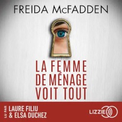 La Femme de ménage voit tout