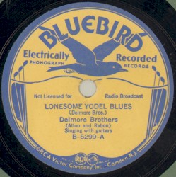 Lonesome Yodel Blues / Gonna Lay Down My Old Guitar
