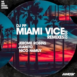 Miami Vice Remixes