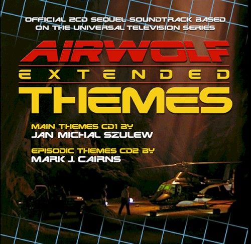 AIRWOLF Extended Themes: 2CD Soundtrack