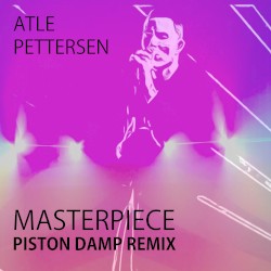 Masterpiece (Piston Damp remix)