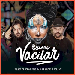 Quero Vacilar