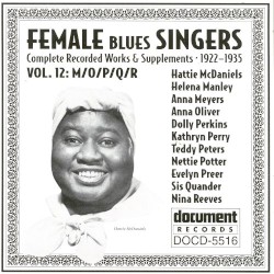 Female Blues Singers - Vol. 12 MOPQR (1922-1935)