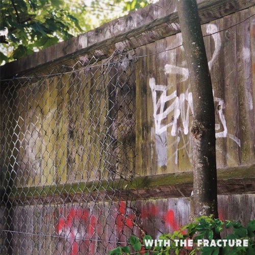 CXT001: With The Fracture