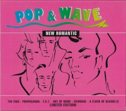 Pop & Wave: New Romantic