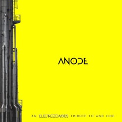 Anode (An Electrozombies Tribute to And One)
