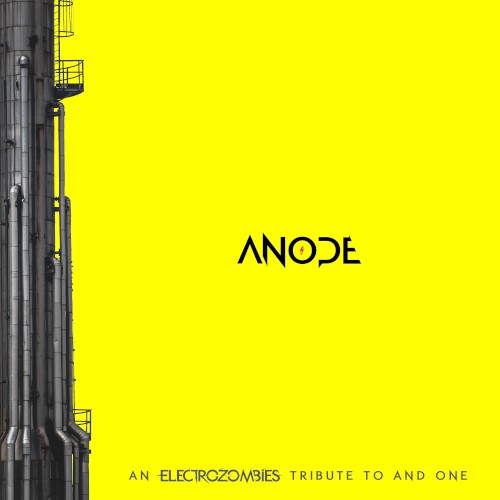Anode (An Electrozombies Tribute to And One)