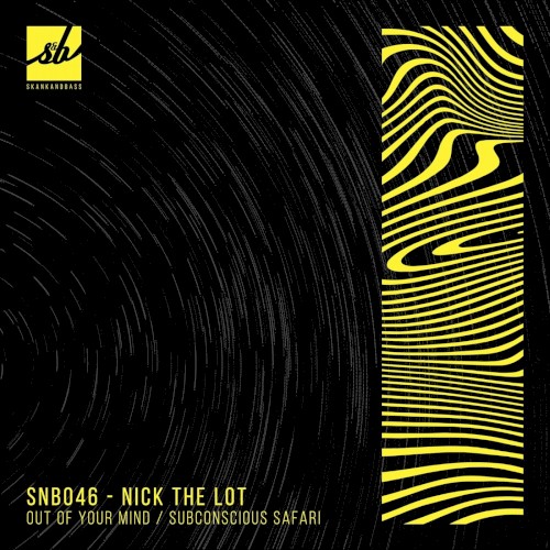 Out of Your Mind / Subconscious Safari