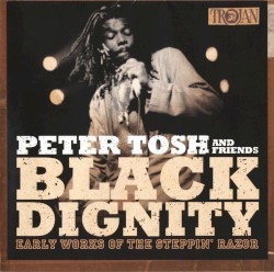 Black Dignity: Early Works of the Steppin' Razor