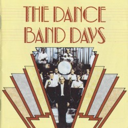 The Dance Band Days