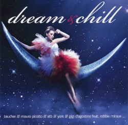 Dream & Chill