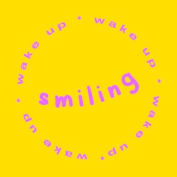 Wake Up Smiling