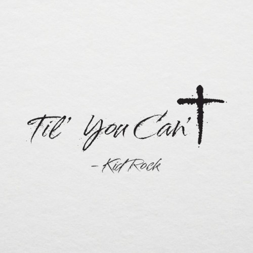 'Til You Can't