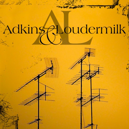 Adkins & Loudermilk