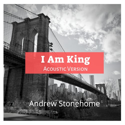 I Am King (Acoustic Version)