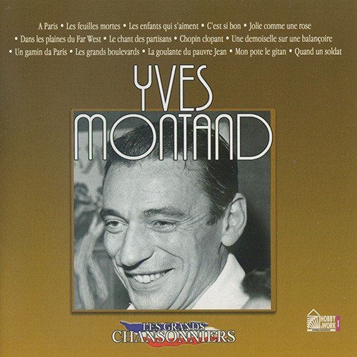 Les Grands Chansonniers: Yves Montand
