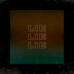 lie lie lie