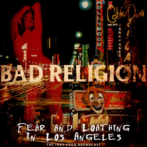 Fear and Loathing in Los Angeles (Live 1993)