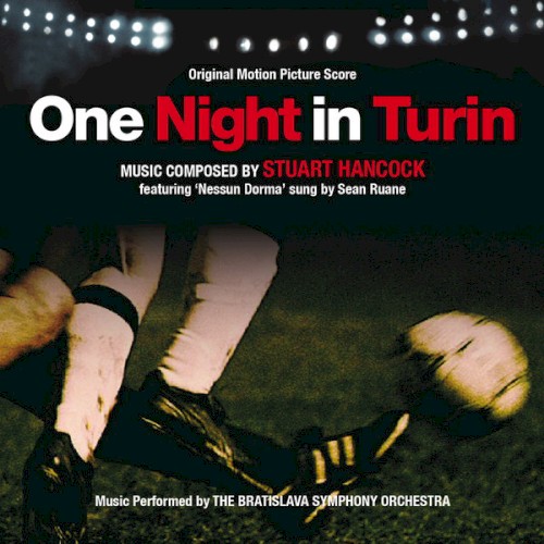 One Night In Turin (Original Motion Picture Score)