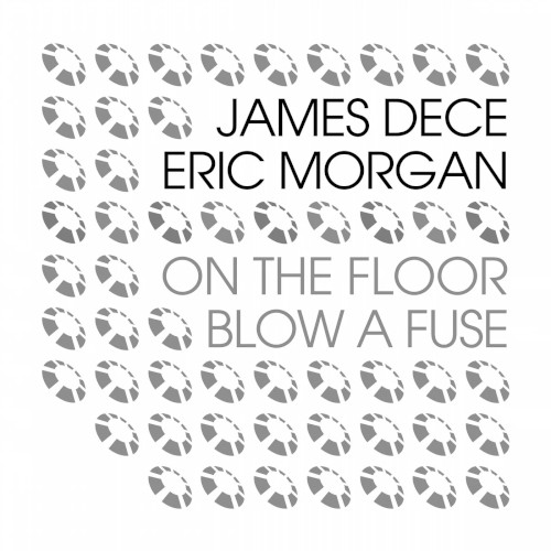 Blow a Fuse / On the Floor