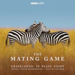 The Mating Game - Grasslands: In Plain Sight (Original Television Soundtrack)