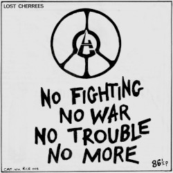 No Fighting, No War, No Trouble, No More