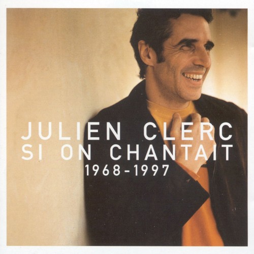 Si on chantait : 1968–1997