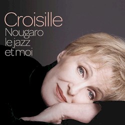 Nougaro, le jazz et moi