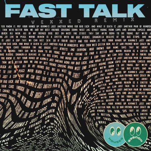 Fast Talk (Vexxed remix)