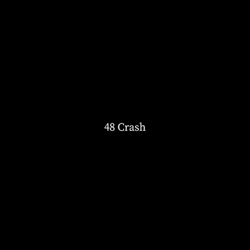 48 Crash