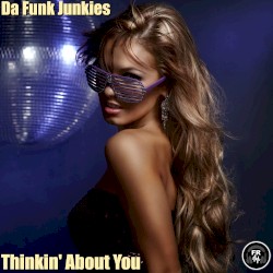 Thinkin’ About You