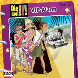 Die drei !!! Fall 18: VIP-Alarm