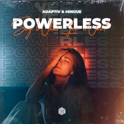 Powerless (Say What You Want)