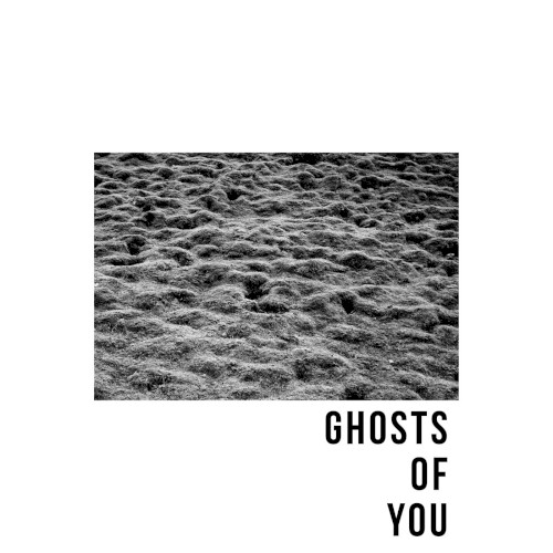 Ghosts of you (Live)