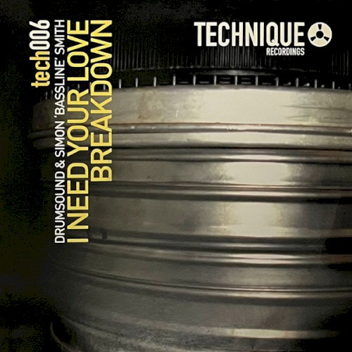 I Need Your Love / Breakdown