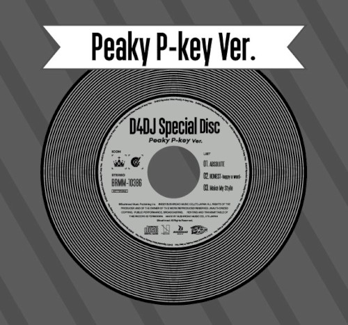 D4DJ Special Disc Peaky P-key Ver.