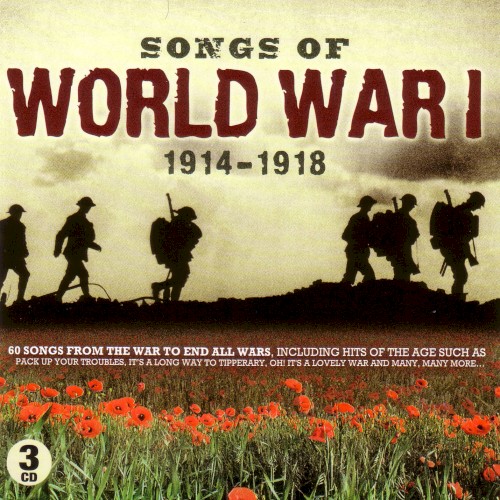 Songs of World War 1: 1914-1918