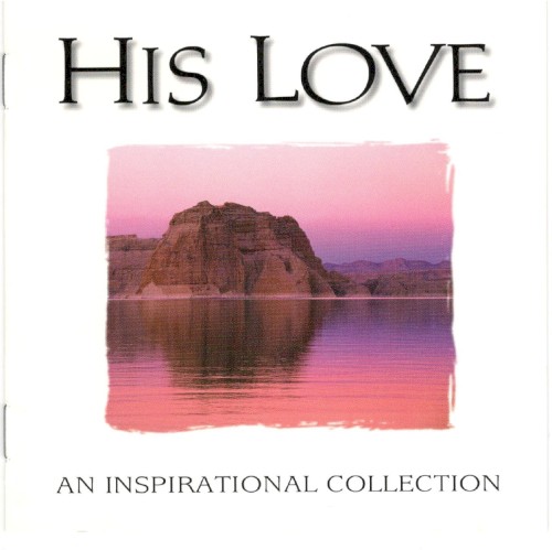 His Love: An Inspirational Collection