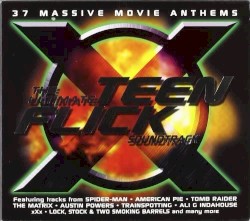The Ultimate Teen Flick Soundtrack