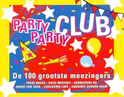 Party Party: De 100 grootste meezingers