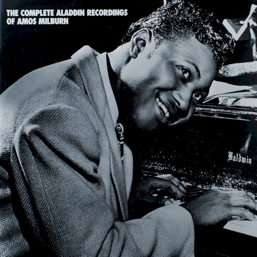 The Complete Aladdin Recordings of Amos Milburn